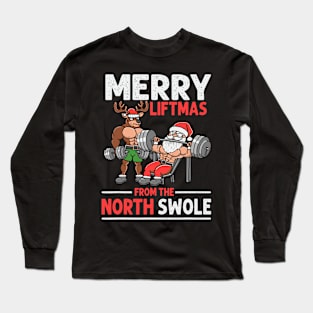 Merry Liftmas From North Swole Muscle Santa Weightlifting Long Sleeve T-Shirt